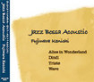 [CD] FUJIWARA KENICHI / Jazz Bossa Acoustic